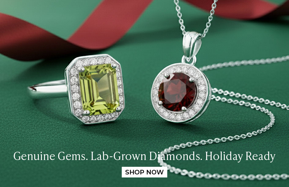 Genuine Gems. Lab-Grown Diamonds. Holiday Ready
